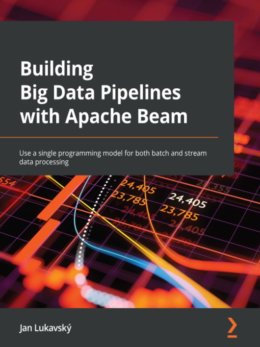 Title details for Building Big Data Pipelines with Apache Beam by Jan Lukavský - Wait list